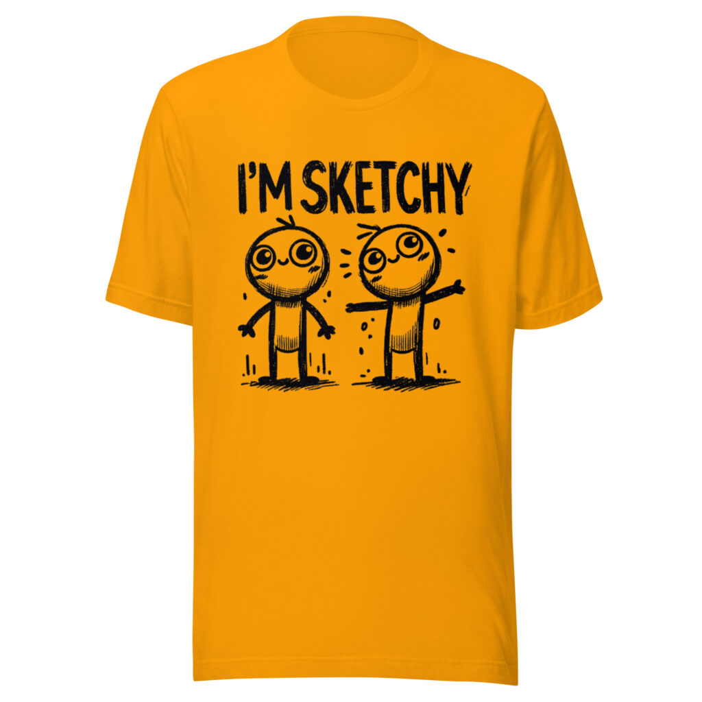 I’m Sketchy